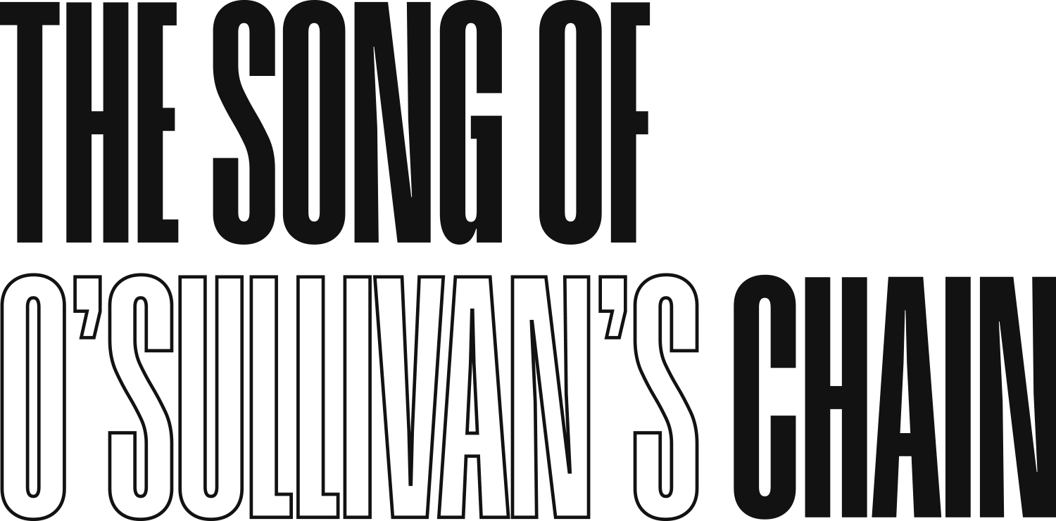 The Song of O'Sullivan's Chain